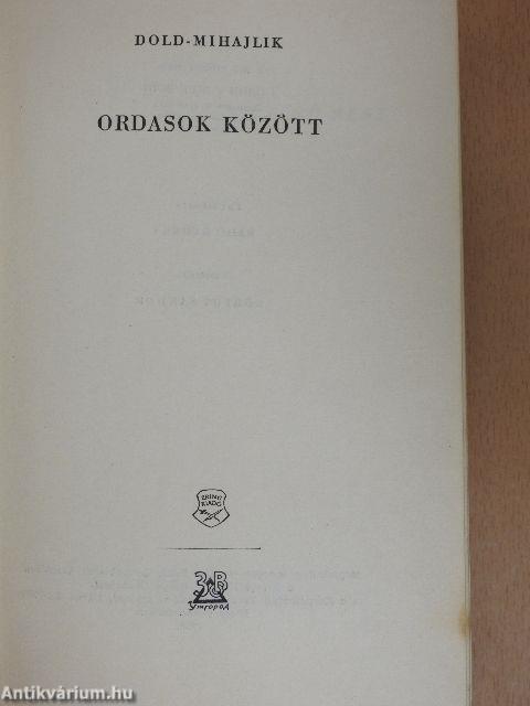 Ordasok között