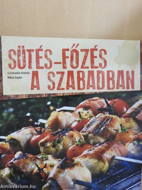 Sütés-főzés a szabadban