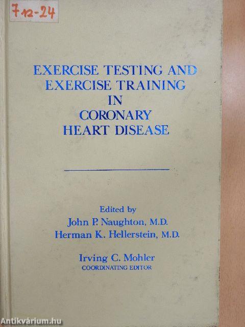 Exercise Testing and Exercise Training in Coronary Heart Disease