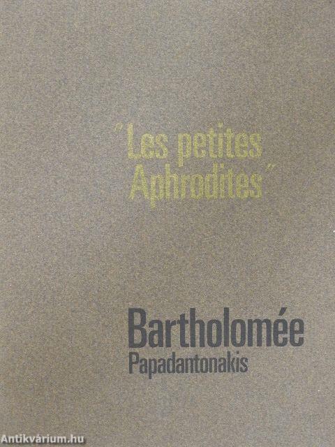 "Les petites Aphrodites"