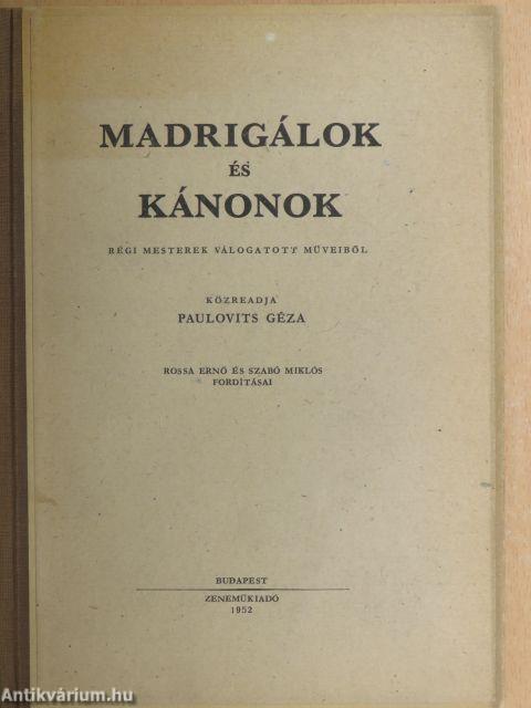 Madrigálok és kánonok