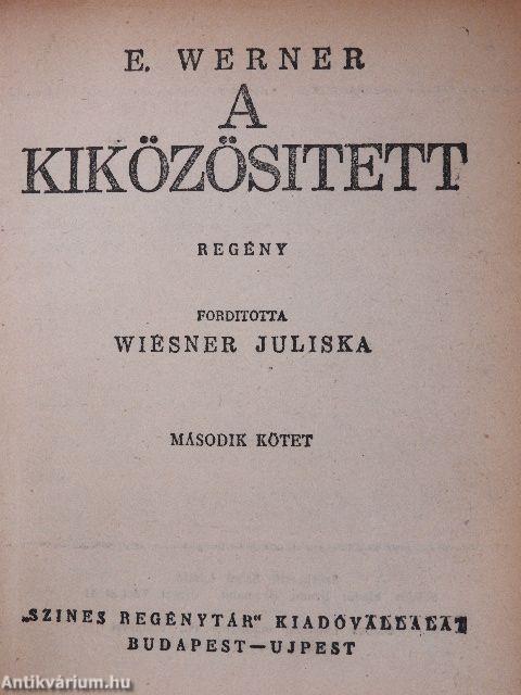 A kiközösitett I-III.