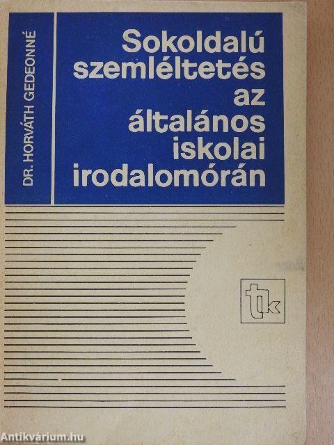 Sokoldalú szemléltetés az általános iskolai irodalomórán