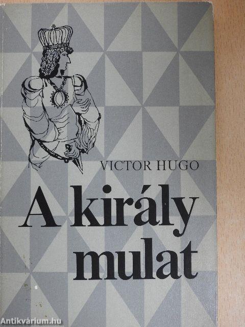 A király mulat