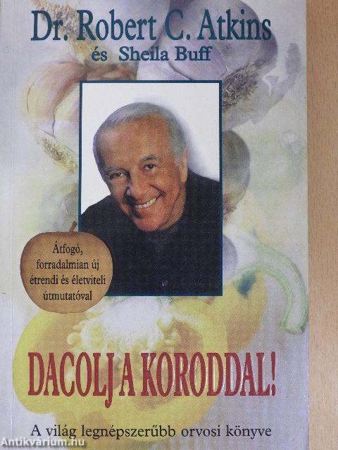 Dacolj a koroddal!