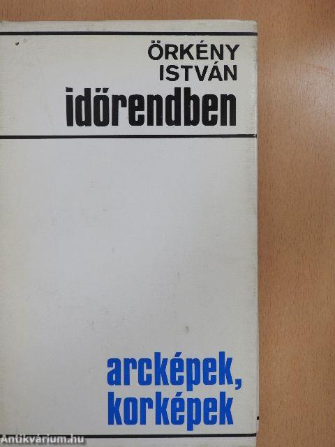 Időrendben - Arcképek, korképek