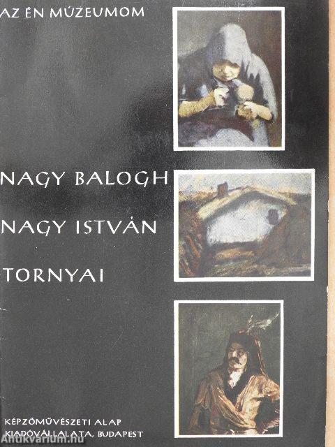 Nagy Balogh, Nagy István, Tornyai
