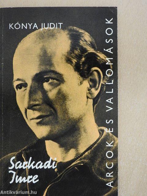 Sarkadi Imre alkotásai és vallomásai tükrében