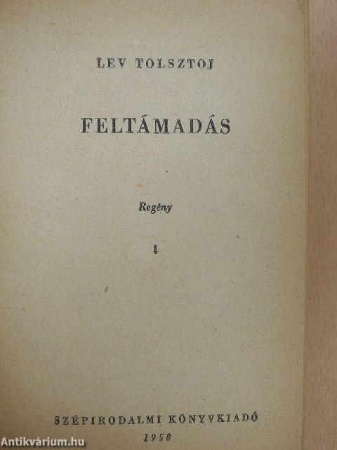 Feltámadás I-II.