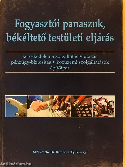 Fogyasztói panaszok, békeltető testületi eljárás