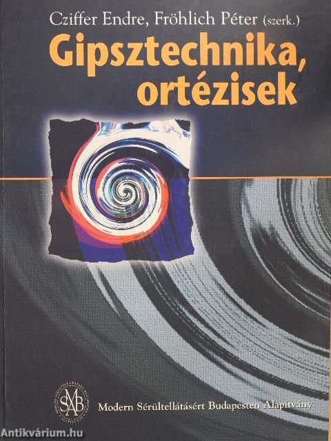 Gipsztechnika, ortézisek