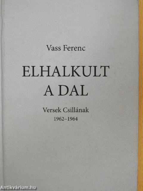 Elhalkult a dal