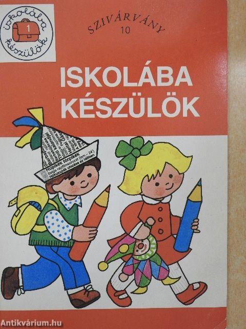 Iskolába készülök