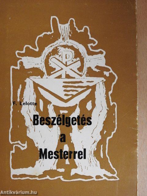 Beszélgetés a Mesterrel