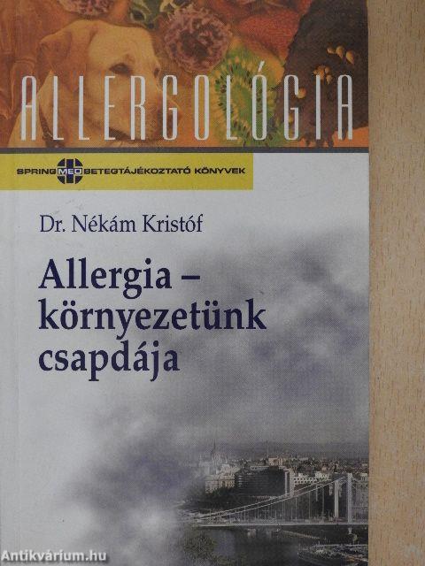 Allergia - környezetünk csapdája