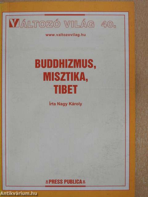 Buddhizmus, Misztika, Tibet (dedikált példány)