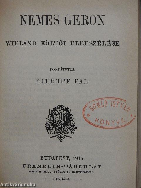 Utazás a Harzban/Heine dalaiból/Heine emlékiratai/Nemes Geron/Bevezetés a tizenkilenczedik század történetébe/Falusi Romeo és Julia