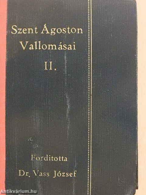 Szent Ágoston vallomásai II. (töredék)