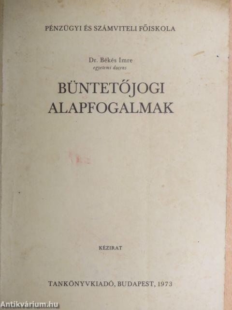 Büntetőjogi alapfogalmak