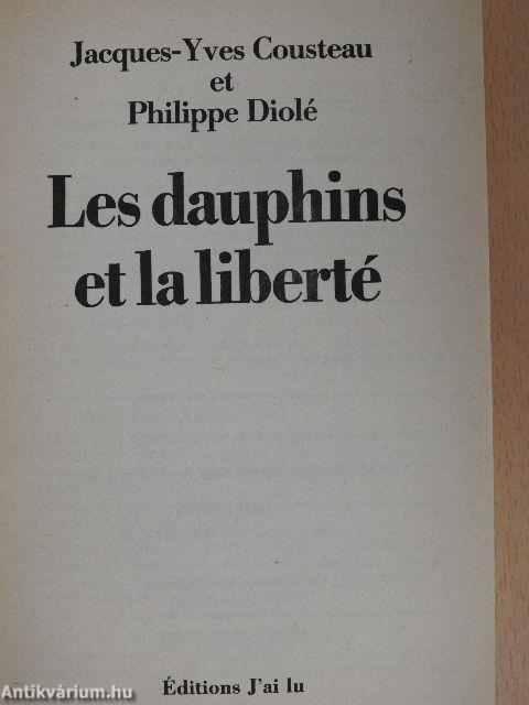 Les dauphins et la liberté