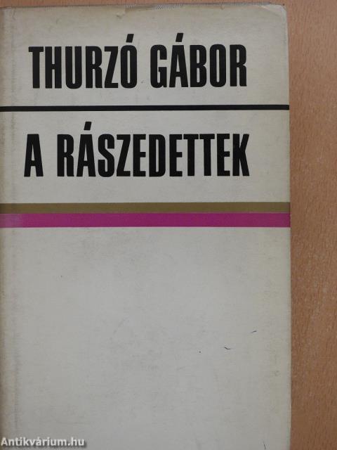 A rászedettek (dedikált példány)