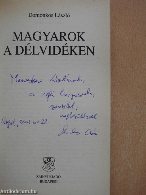 Magyarok a Délvidéken (dedikált példány)