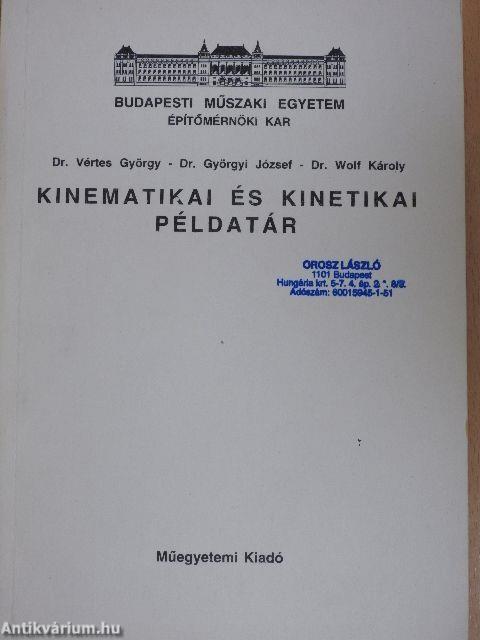 Kinematikai és kinetikai példatár
