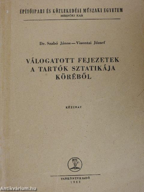 Válogatott fejezetek a tartók sztatikája köréből