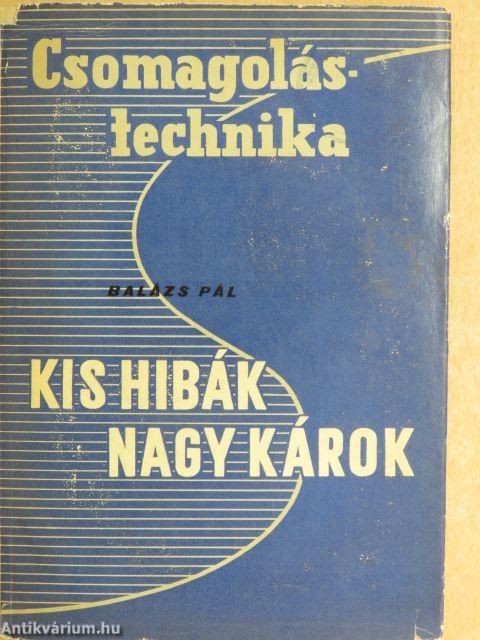 Kis hibák - nagy károk