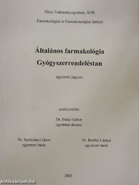 Általános farmakológia - Gyógyszerrendeléstan