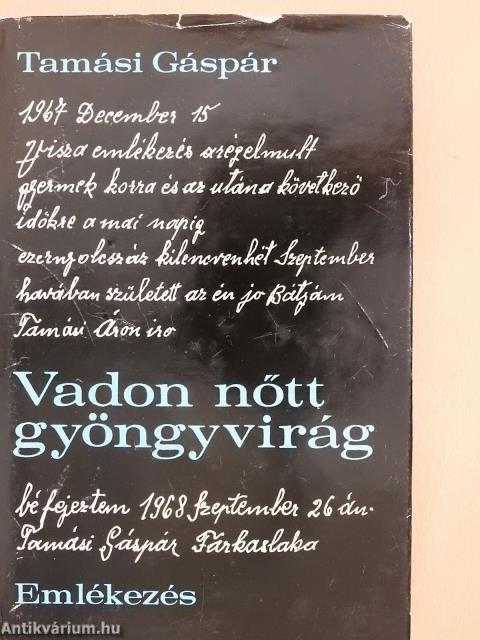 Vadon nőtt gyöngyvirág (dedikált példány)