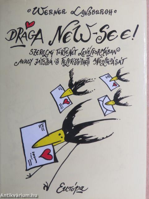 Drága New-see!