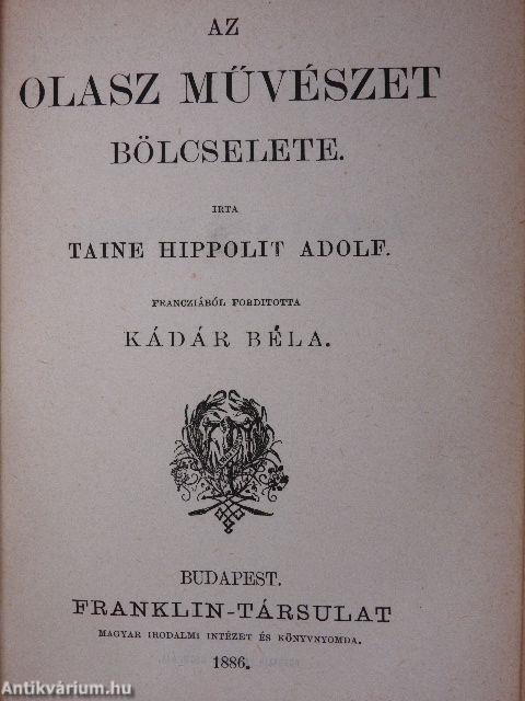 Az eszmény a művészetben/A németalföldi művészet bölcselete/A görög művészet bölcselete/Az olasz művészet bölcselete