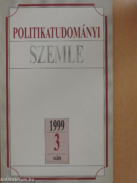 Politikatudományi Szemle 1999/3.