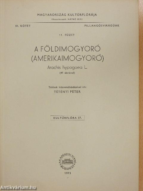 A földimogyoró (Amerikaimogyoró)