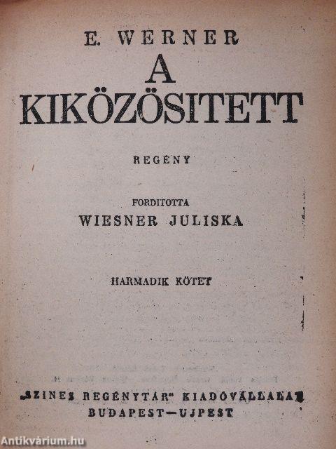 A kiközösitett I-III.