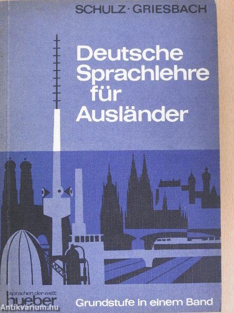 Deutsche Sprachlehre für Ausländer - Grundstufe