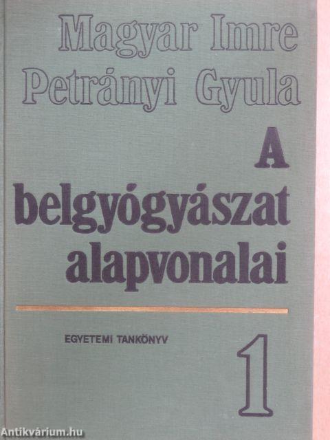 A belgyógyászat alapvonalai 1-2.