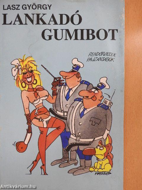 Lankadó gumibot