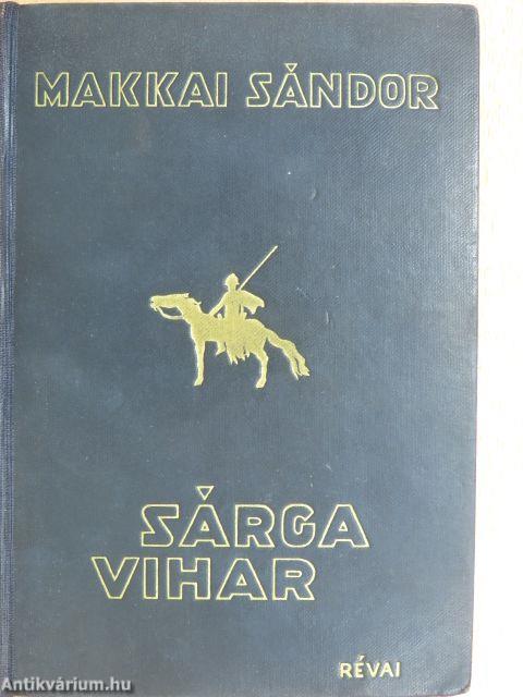 Sárga vihar I-II.