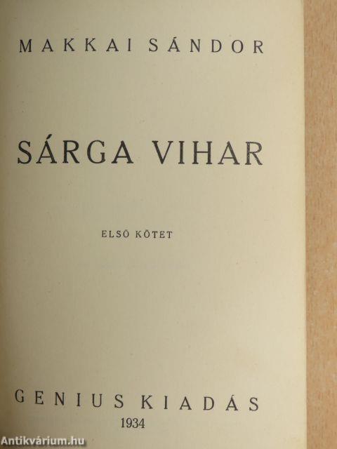 Sárga vihar I-II.