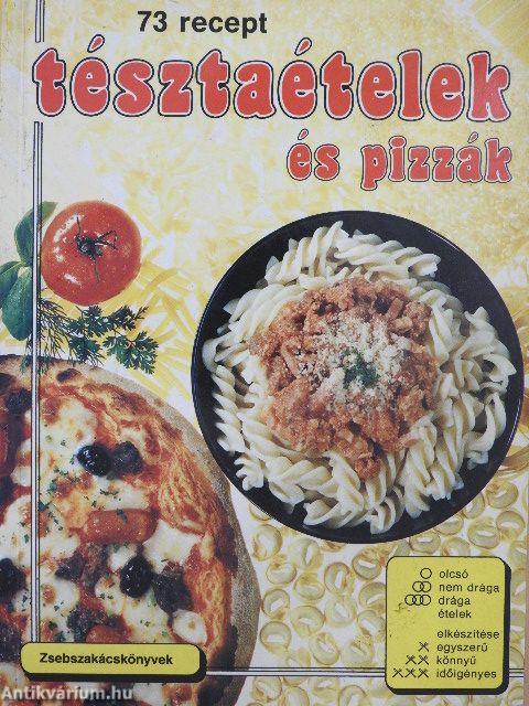 Tésztaételek és pizzák
