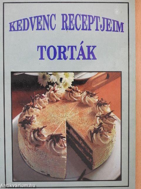 Kedvenc receptjeim - Torták