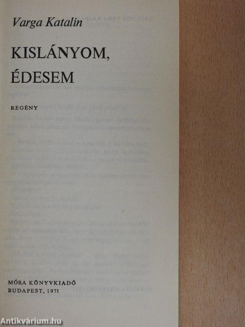 Kislányom, édesem