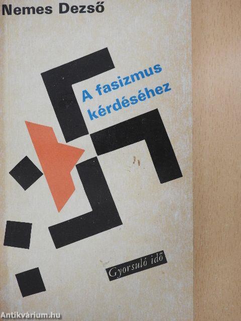 A fasizmus kérdéséhez