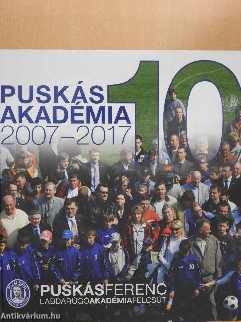 Puskás Akadémia 2007-2017