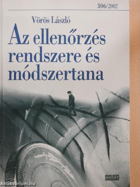 Az ellenőrzés rendszere és módszertana