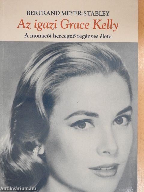 Az igazi Grace Kelly