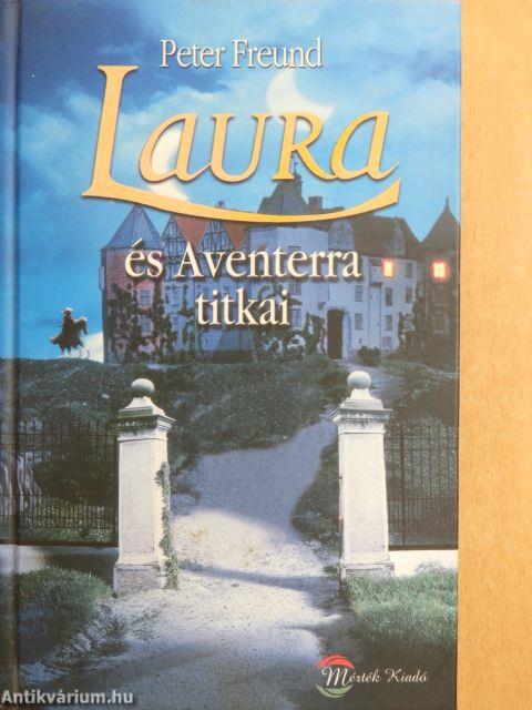 Laura és Aventerra titkai