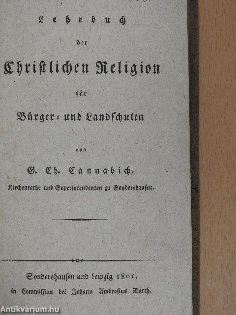 Lehrbuch der Christlichen Religion für Bürger- und Landschulen (gótbetűs)